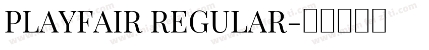 PLAYFAIR REGULAR字体转换